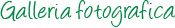 Galleria Fotografica